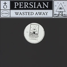 Persian - Wasted Away Fit Siegel & Dj Normal 4 Remixes