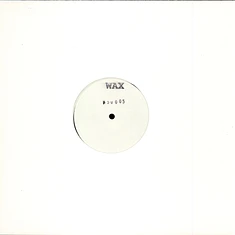 Wax - No. 50005