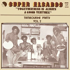Super Elcados - Togetherness Is Always A Good Venture - Tambourine Party Volume 2