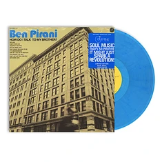 Ben Pirani - How Do I Talk To My Brother? Blue Vinyl Edition
