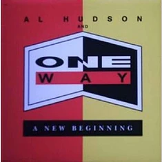 Al Hudson And One Way - A New Beginning