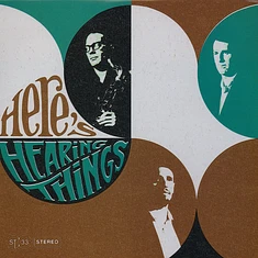 Hearing Things - Here's Hearing Things