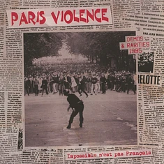 Paris Violence - Impossible N'est Pas Francais