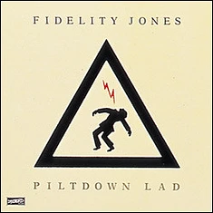 Fidelity Jones - Piltdown Lad