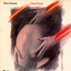 Dave Grusin - Don't Touch