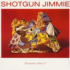 Shotgun Jimmie - Transistor Sister 2