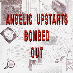 Angelic Upstarts - Bombed Out