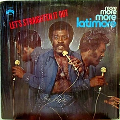 Latimore - More, More, More, Latimore