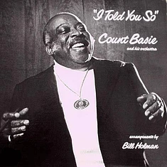 Count Basie Orchestra - I Told You So