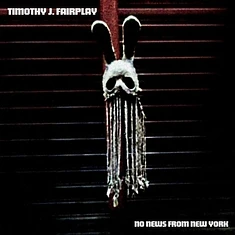 Tim Fairplay - No News From New York