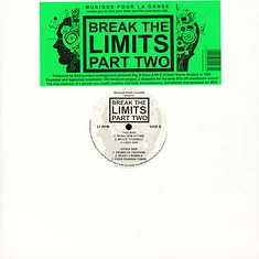 Break The Limits - Part Two