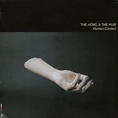 The Howl & The Hum - Human Contact