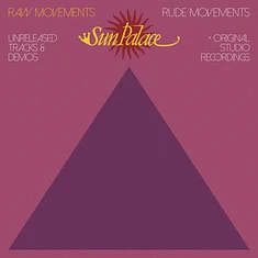 Sun Palace - Raw Movements / Rude Movements