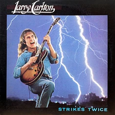 Larry Carlton - Strikes Twice