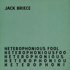 Jack Briece - Heterophonius Fool