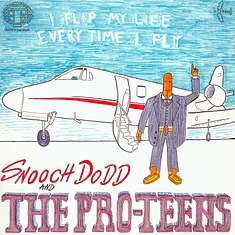 The Pro-Teens - I Flip My Life Every Time I Fly