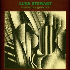 Luke Stewart Exposure Quintet - Luke Stewat Exposure Quintet