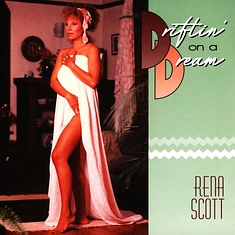 Rena Scott - Driftin On A Dream