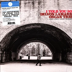 Delvon Lamarr Organ Trio - I Told You So Black Vinyl Edition