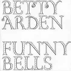 Betty Arden / Saskia - Funny Bells / Sloopy