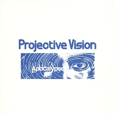Projective Vision - Apocalypse