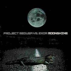 Project Medusa vs. Exor - Moonshine