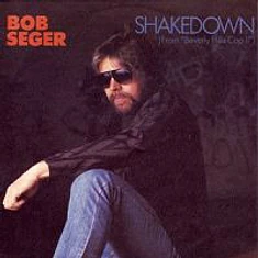 Bob Seger - Shakedown