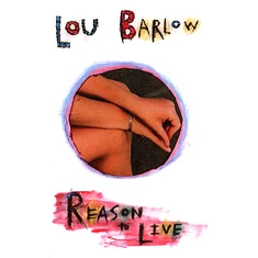 Lou Barlow - Reason To Live