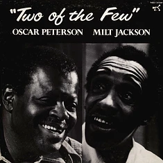 Oscar Peterson / Milt Jackson - Two Of The Few