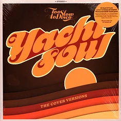 Too Slow To Disco Presents - Yacht Soul - The Cover Versions