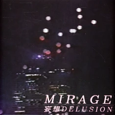 Mirage - Delusion Colored Vinyl Edition