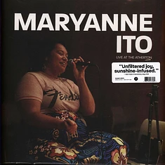 Maryanne Ito - Live At The Atherton Clear Vinyl Edition