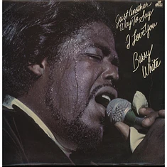 Barry White - Just Another Way To Say I Love You