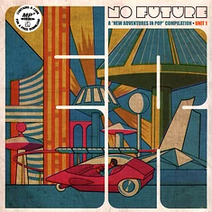 V.A. - No Future: A New Adventures In Pop Compilation