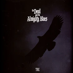 Devil And The Almighty Blues - Tre