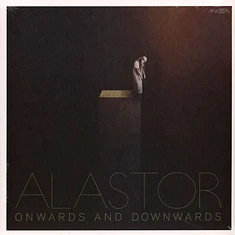 Alastor - Onwards And Downwards