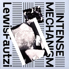 Lewis Fautzi - Intense Mechanism EP