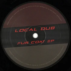 Local Dub - Fur Coat EP