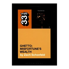 24-Carat Black - Ghetto: Misfortune's Wealth By Zach Schonfeld