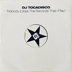 Tocadisco - Nobody (Likes The Records That I Play)