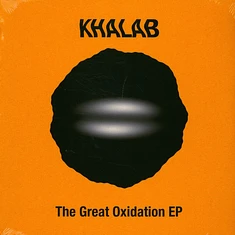 Khalab - The Great Oxidation EP