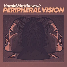 Harold Matthews Jr - Peripheral Vision