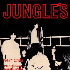 Jungle's - Hey! Child / 21st Century Arabian Night