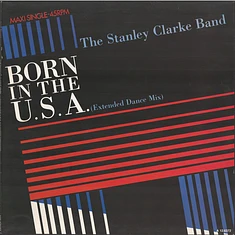 The Stanley Clarke Band - Born In The U.S.A.