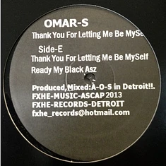 Omar-S - Thank You For Letting Me Be Myself Part 2