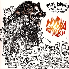 Pete Bones And The Stones Of Convention - Hyena Hopscotch