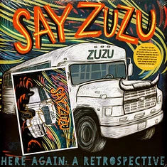 Say Zuzu - Here Again: A Retrospective 1994-2002