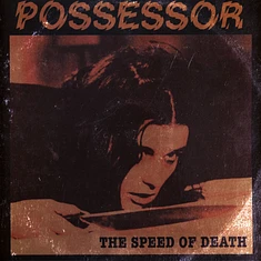 Possessor - The Speed Of Death Transparent Yellow Vinyl Edition