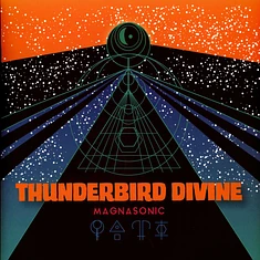 Thunderbird Divine - Magnasonic Black Vinyl Edition