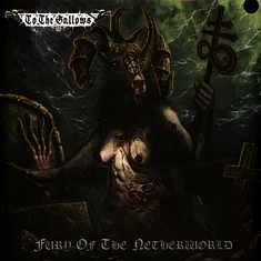 To The Gallows - Fury Of The Netherworld